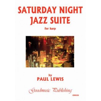 Saturday Night Jazz Suite Saturday Night Jazz Suite